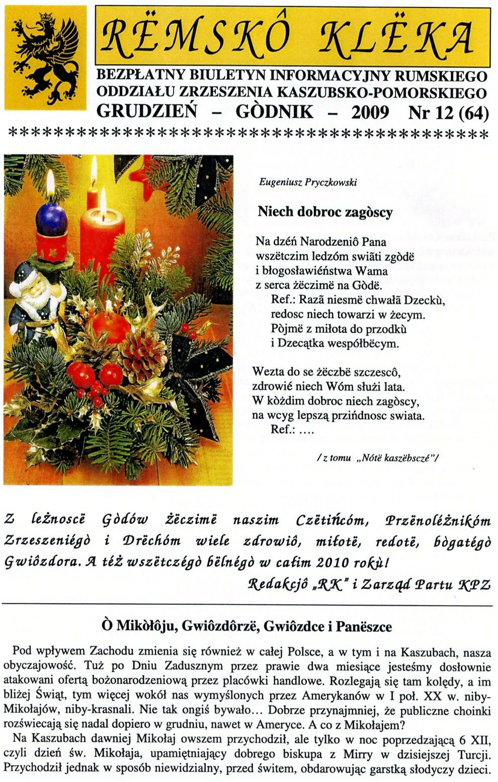 „Rëmskô Klëka”. Dobry przykład